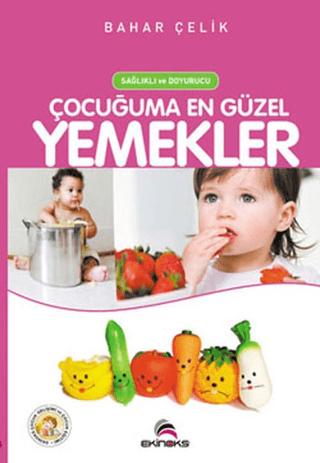 Çocuğuma En Güzel Yemekler