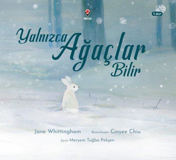 Yalnızca Ağaçlar Bilir | Tübitak Yayınları (İnce Kapak)  - Resim 1