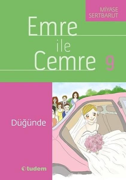 Emre ile Cemre 9-Düğünde | Tudem Yayınları (İnce Kapak)  - Resim 1