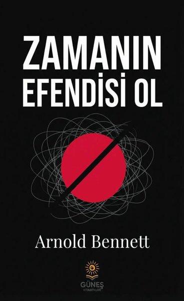 Zamanın Efendisi Ol | Güneş Kitabevleri (İnce Kapak)  - Resim 1