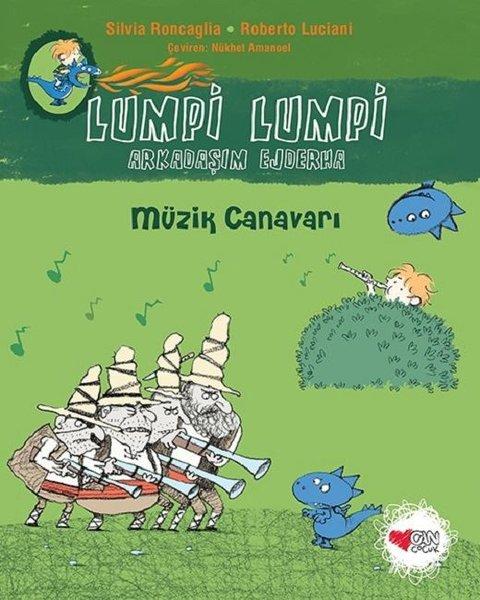 Müzik Canavarı-Lumpi Lumpi Arkadaşım Ejderha 7 | Can Çocuk Yayınları (İnce Kapak)  - Resim 1