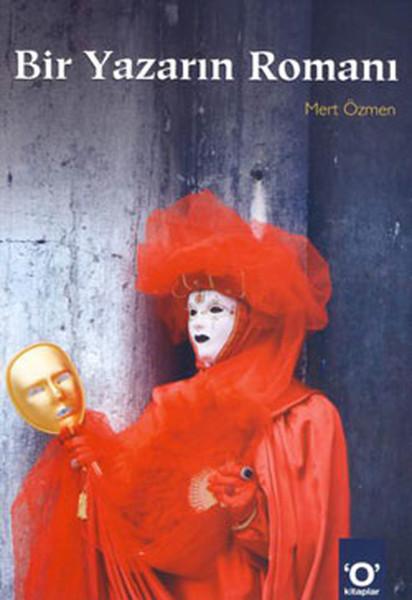Bir Yazarın Romanı | Okuyan Us Yayınları - "O" Kitaplar Dizisi (İnce Kapak)  - Resim 1