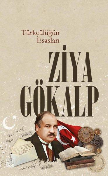 Türkçülüğün Esasları - Ziya Gökalp | Palet Yayınları (İnce Kapak)  - Resim 1