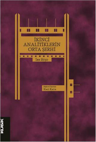 İkinci Analitikler'in Orta Şerhi | Klasik Yayınları (Ciltsiz)  - Resim 1