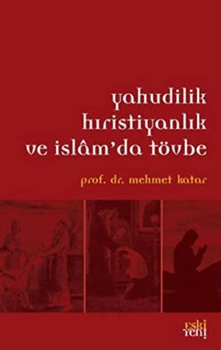 Yahudilik Hristiyanlık ve İslam'da Tövbe