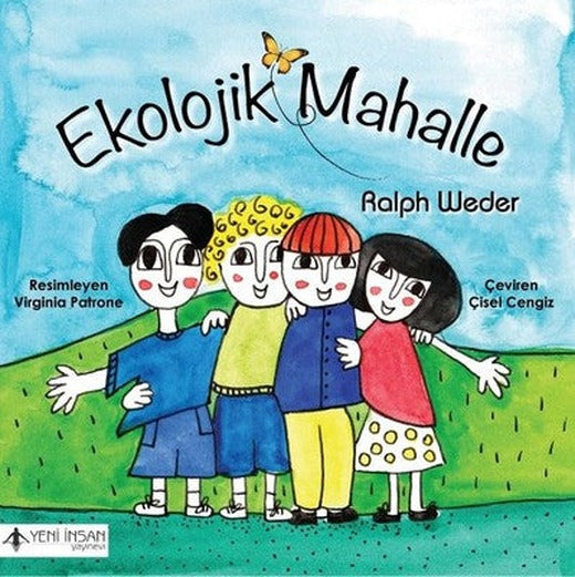Ekolojik Mahalle | Yeni İnsan Yayınevi