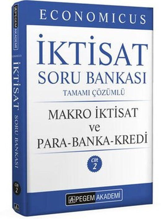 KPSS A Grubu Economicus Makro İktisat ve Para - Banka - Kredi Cilt 2 Soru Bankası | Pegem Akademi Yayıncılık