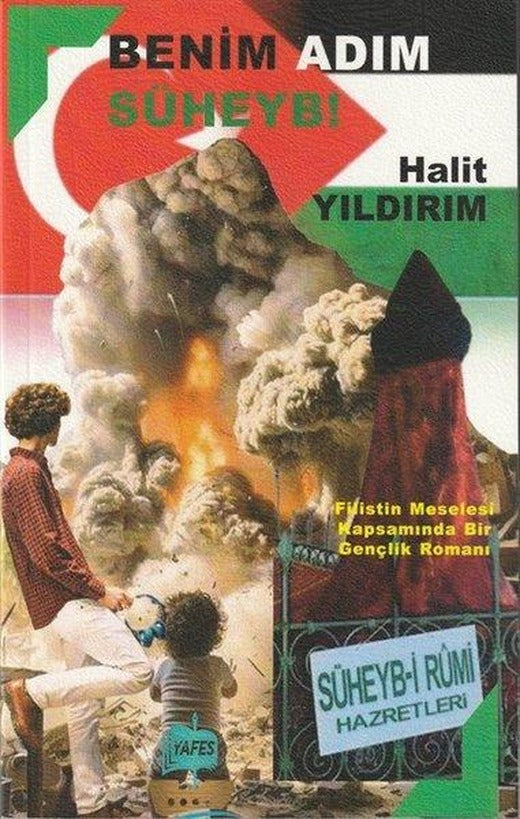 Benim Adım Süheyb! Filistin Meselesi Kapsamında Bir Gençlik Romanı | Yafes Yayınları (İnce Kapak)