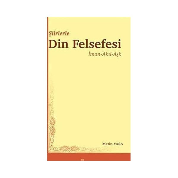 Şiirlerle Din Felsefesi | Elis Yayınları (Ciltsiz)