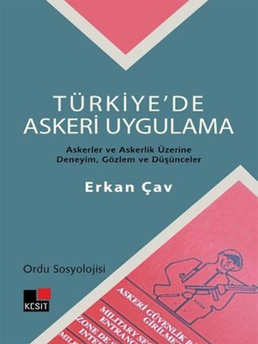 Türkiye'de Askeri Uygulama - Ordu Sosyolojisi | Kesit Yayınları