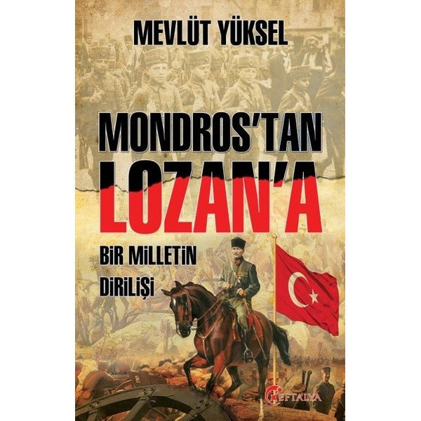 Mondros'tan Lozan'a | Eftalya Yayınları