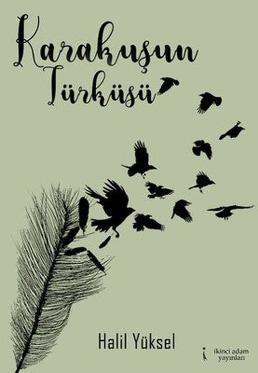 Karakuşun Türküsü | İkinci Adam Yayınları