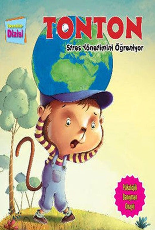 Tonton Stres Yönetimini Öğreniyor | Parıltı Yayınları