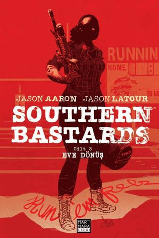 Southern Bastards Cilt 3 - Eve Dönüş