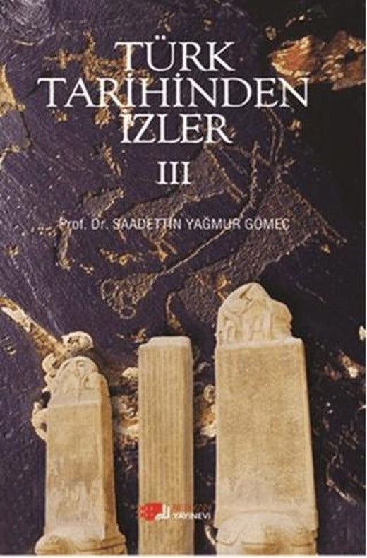 Türk Tarihinden İzler - 3 | Berikan Yayınevi (Ciltsiz)