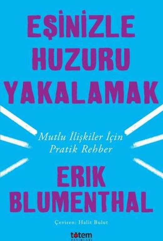 Eşinizle Huzuru Yakalamak