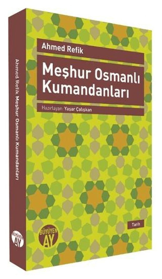 Meşhur Osmanlı Kumandanları | Büyüyen Ay Yayınları (Ciltsiz)