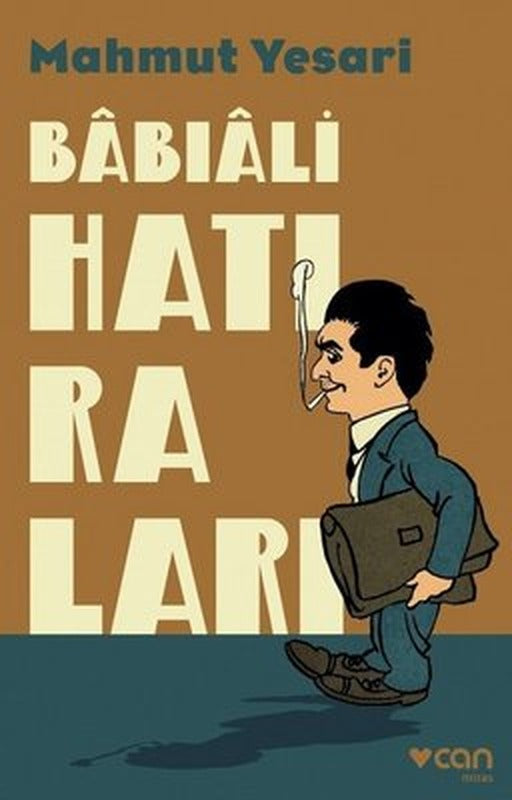 Babıali Hatıraları | Can Yayınları