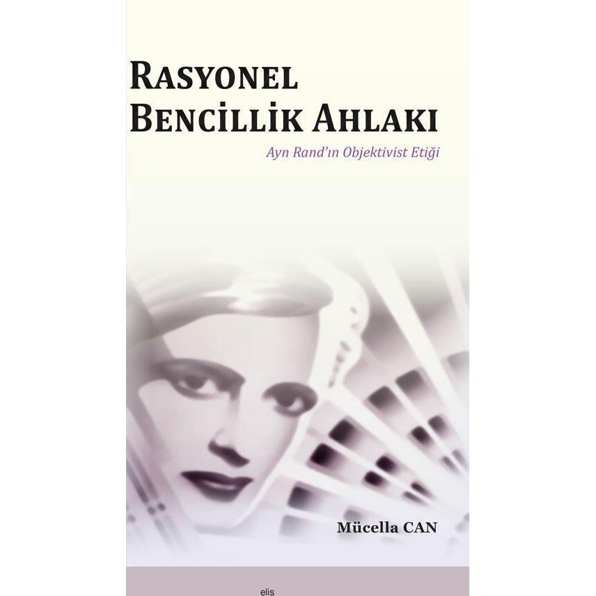 Rasyonel Bencillik Ahlakı