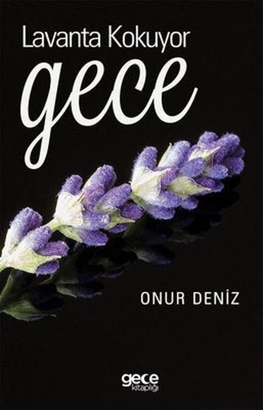 Lavanta Kokuyor Gece | Gece Kitaplığı