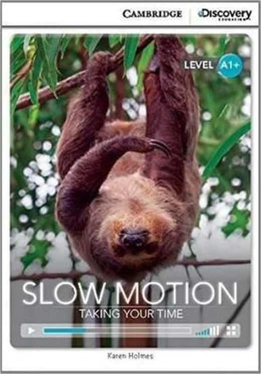 A1+ Slow Motion: Taking Your Time (Book with Online Access code) Interactive Readers | Cambridge University Press