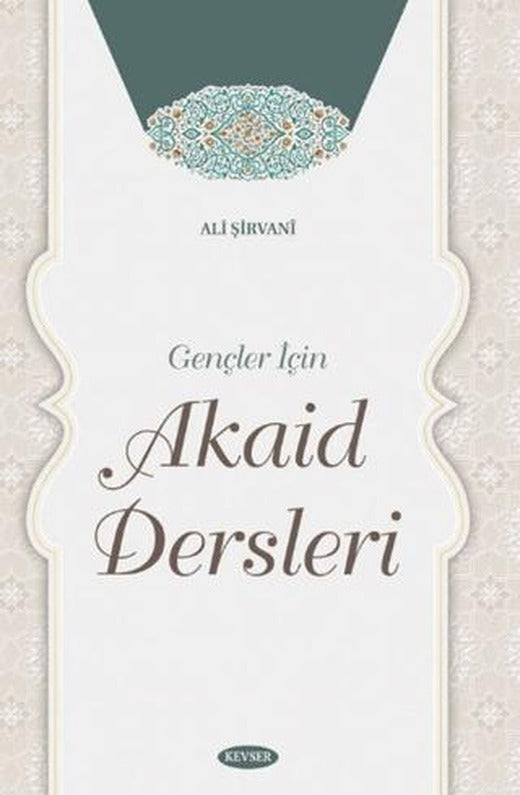 Gençler İçin Akaid Dersleri