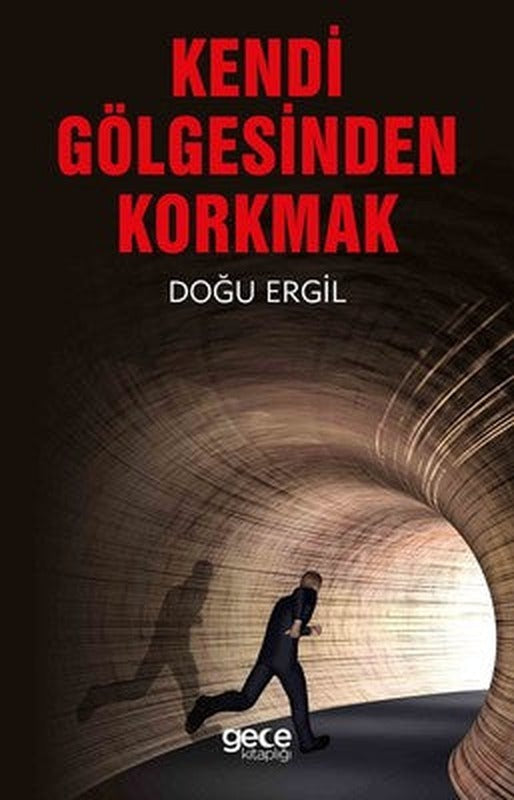 Kendi Gölgesinden Korkmak | Gece Kitaplığı