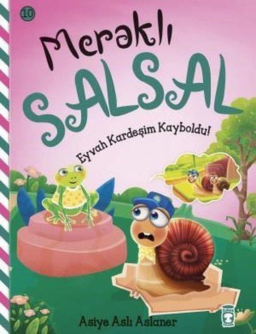 Eyvah Kardeşim Kayboldu! Meraklı Salsal 10 | Timaş Çocuk (İnce Kapak)
