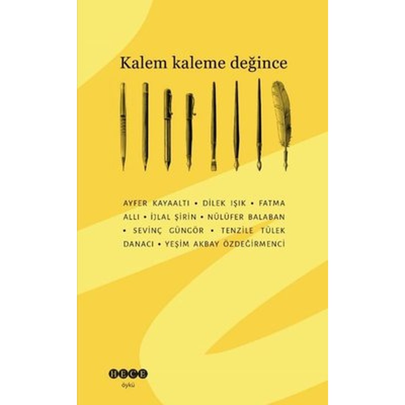 Kalem Kaleme Değince | Hece Yayınları (İnce Kapak)