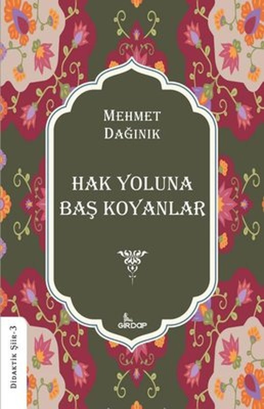Hak Yoluna Baş Koyanlar - Didaktik Şiir 3 | Girdap (İnce Kapak)