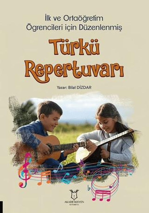 İlk ve Ortaöğretim Öğrencileri İçin Düzenlenmiş Türkü Repertuvarı