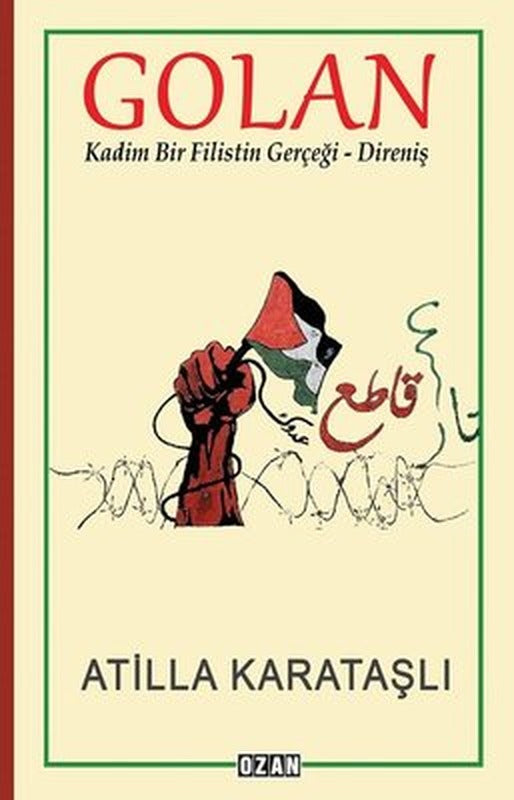 Golan: Kadim Bir Filistin Gerçeği - Direniş | Ozan Yayıncılık