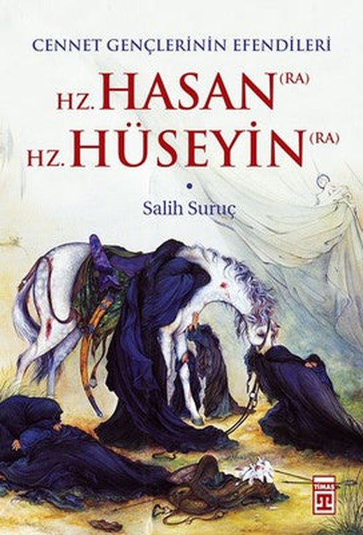 Hz, Hasan - Hz, Hüseyin | Timaş Yayınları