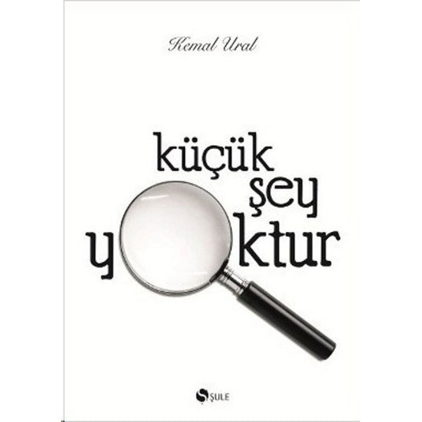Küçük Şey Yoktur