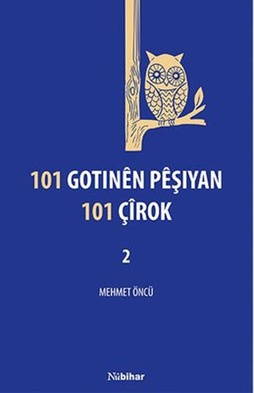 101 Gotinen Peşiyan 101 Çirok 2 | Nubihar Yayınları (İnce Kapak)