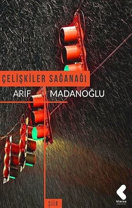 Çelişkiler Sağanağı | Klaros Yayınları