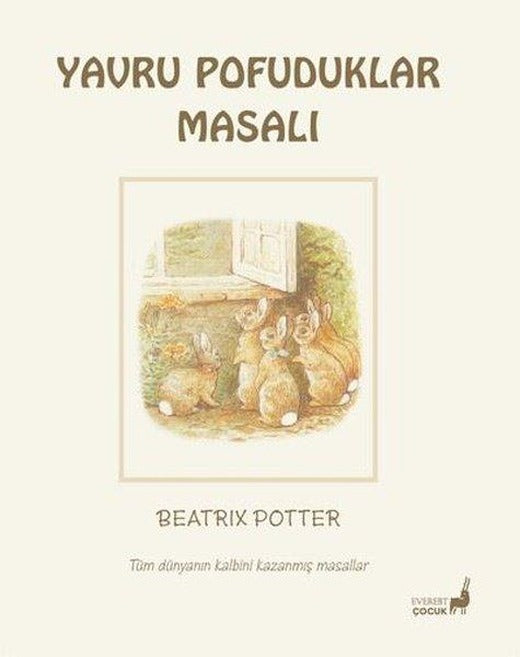 Yavru Pofuduklar Masalı - Tüm Dünyanın Kalbini Kazanmış Masallar | Everest Yayınları (Cep Boy)