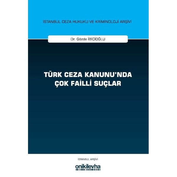 Türk Ceza Kanunu'nda Çok Failli Suçlar