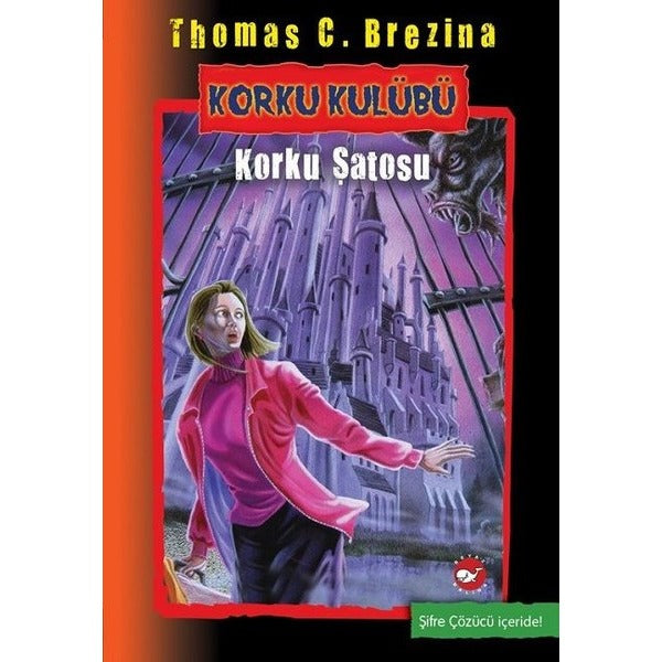 Korku Kulübü 15-Korku Şatosu | Beyaz Balina Yayınları (İnce Kapak)