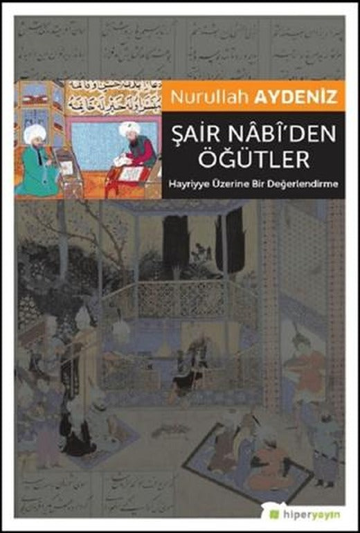 Şair Nabi’den Öğütler | Hiperlink Yayınları (Ciltsiz)