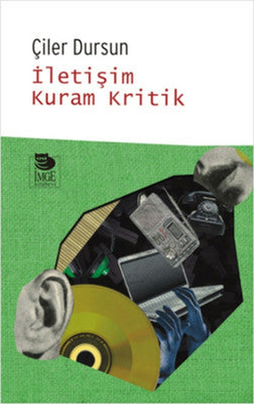 İletişim Kuram Kritik | İmge Kitabevi