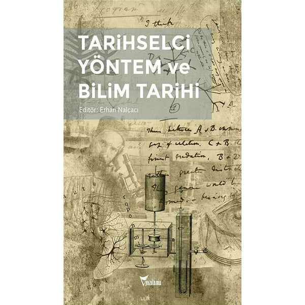 Tarihselci Yöntem ve Bilim Tarihi
