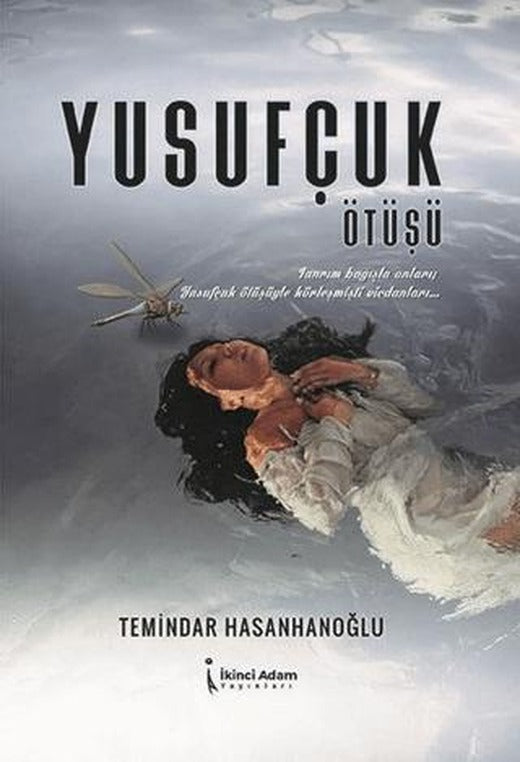 Yusufçuk Ötüşü | İkinci Adam Yayınları (Ciltsiz)