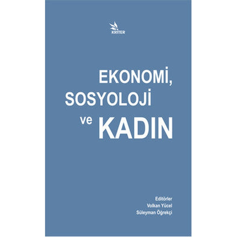 Ekonomi Sosyoloji ve Kadın | Kriter