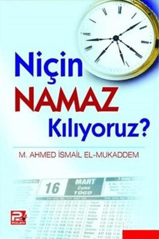 Niçin Namaz Kılıyoruz? | Karınca & Polen Yayınları (Ciltsiz)