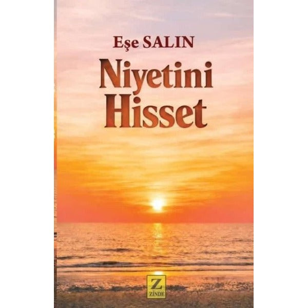 Niyetini Hisset | Zinde Yayınevi (İnce Kapak)