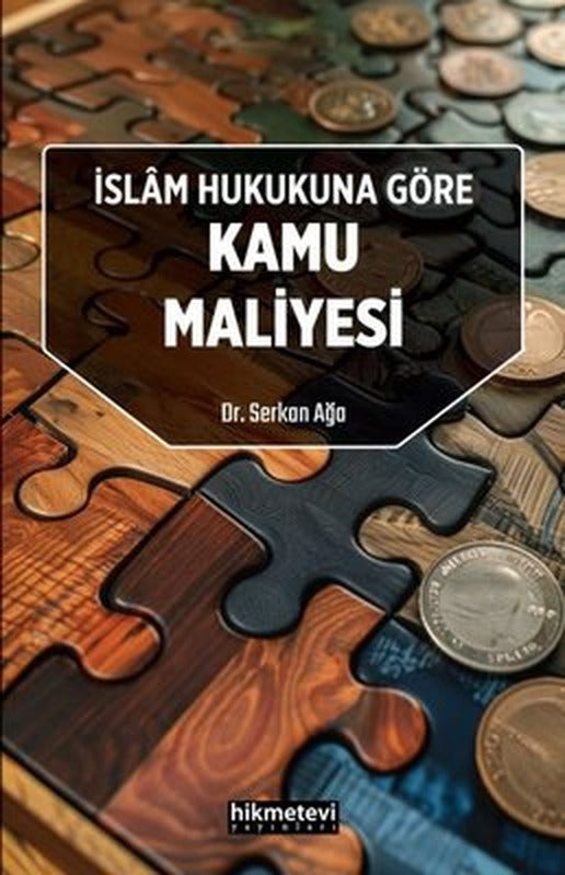 İslam Hukukuna Göre Kamu Maliyesi | Hikmetevi Yayınları (İnce Kapak)
