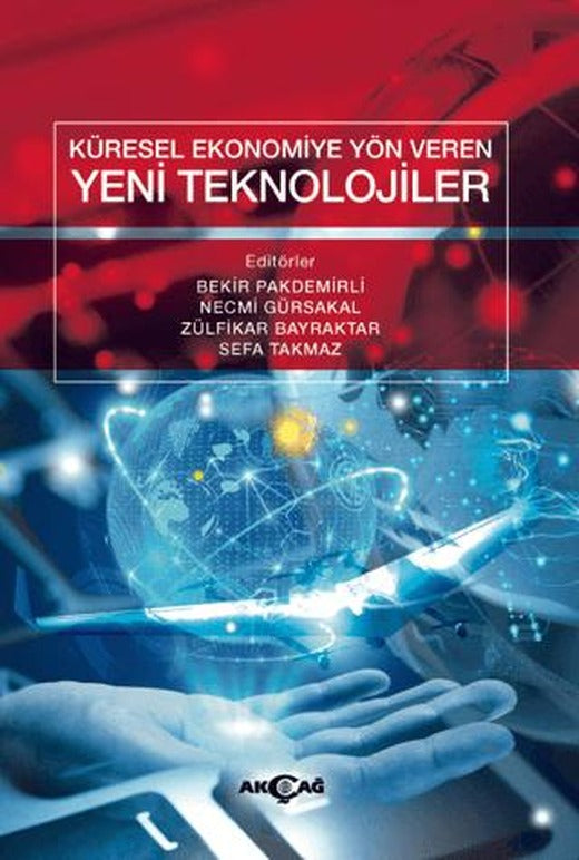 Küresel Ekonomiye Yön Veren Yeni Teknolojiler