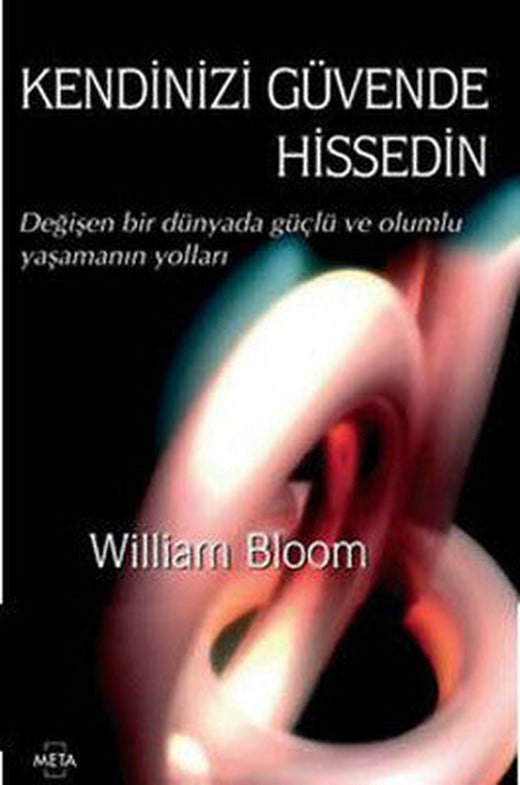 Kendinizi Güvende Hissedin | Meta Yayınları