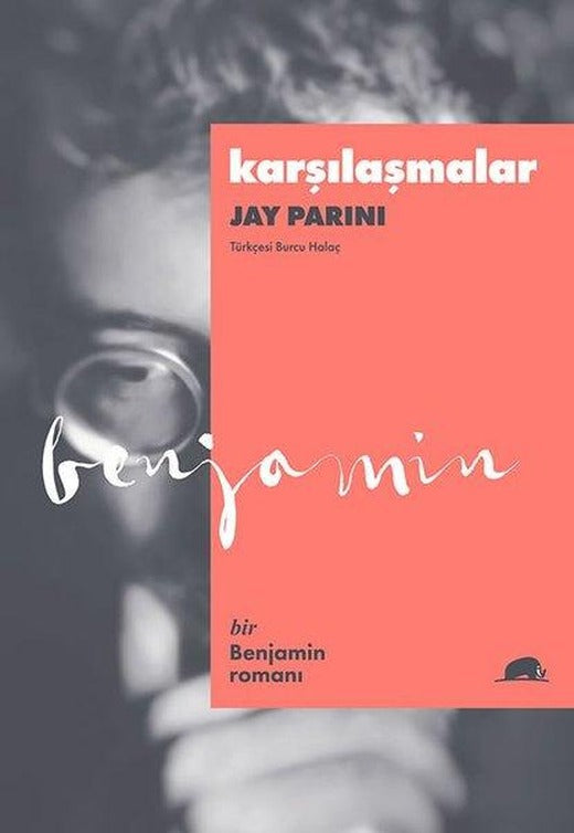 Karşılaşmalar - Bir Benjamin Romanı | Kolektif Kitap (İnce Kapak)